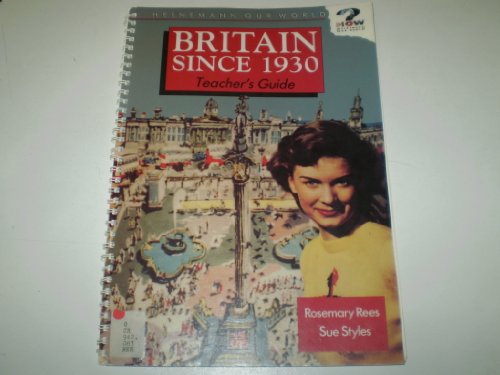 Beispielbild fr Britain Since 1930 (Heinemann Our World) zum Verkauf von AwesomeBooks