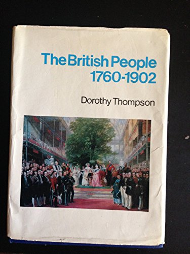 British People, 1760-1902 (9780435318925) by Dorothy Thompson