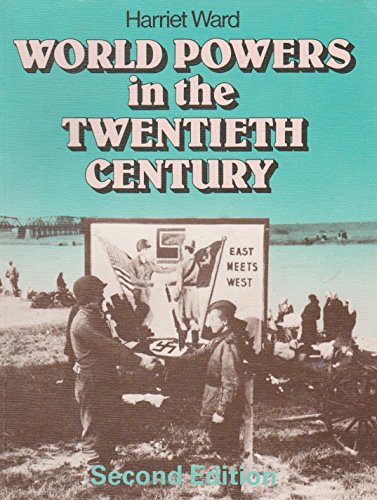 World Powers in the 20th Century (9780435319113) by Ward, Harriet