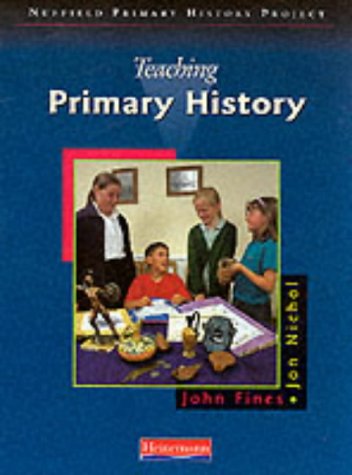 Imagen de archivo de Teaching Primary History (Nuffield primary history project) a la venta por WorldofBooks