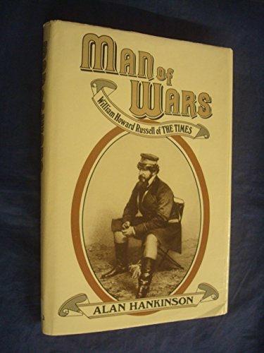 Beispielbild fr Man of Wars: William Howard Russell of "The Times", 1820-1907 zum Verkauf von WorldofBooks