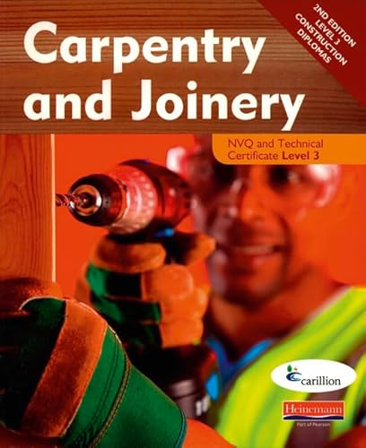 Stock image for Carpentry and Joinery NVQ and Technical Certificate Level 3 Student Book, 2nd edition for sale by Reuseabook