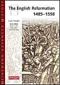 Beispielbild fr Heinemann Advanced History: The English Reformation 1485-1558 zum Verkauf von WorldofBooks