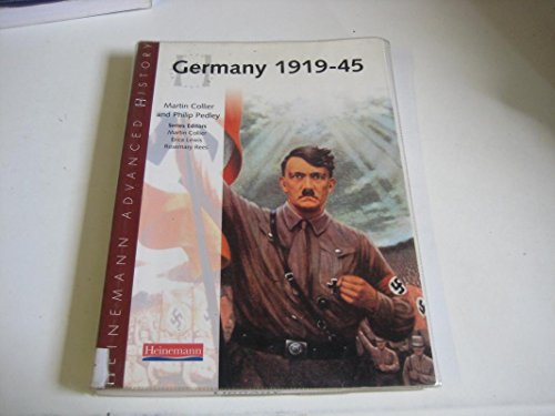 Imagen de archivo de Heinemann Advanced History: Germany 1919-45 a la venta por AwesomeBooks