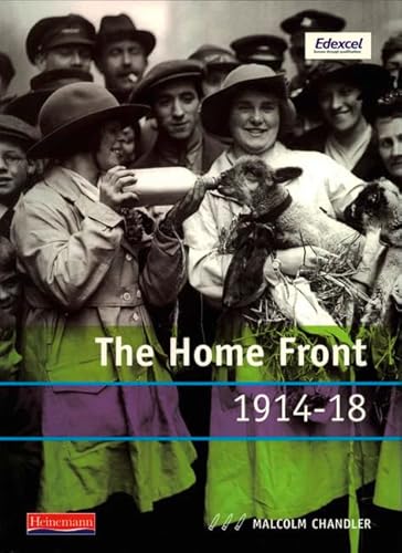 The Home Front 1914-18 (9780435327293) by John Wright