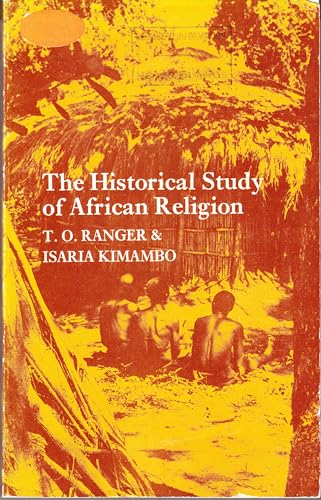 Stock image for The Historical study of African religion: with special reference to East and Central Africa; for sale by Irish Booksellers