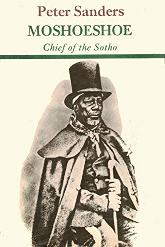 Stock image for Moshoeshoe: Chief of the Sotho for sale by Chapter 1