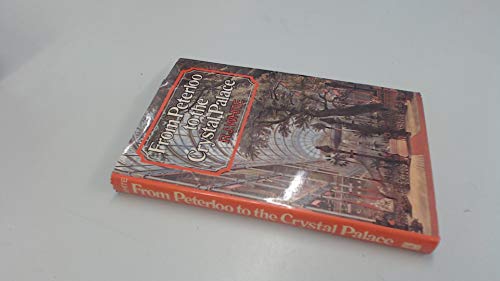 Imagen de archivo de From Peterloo to Crystal Palace a la venta por WorldofBooks