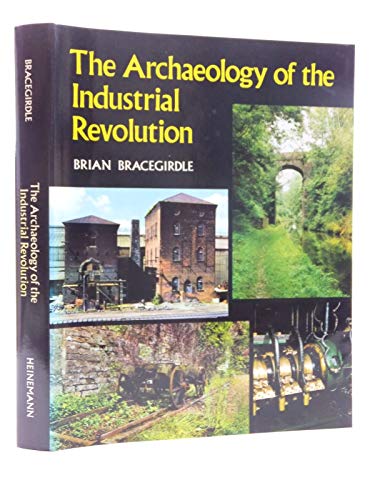 Stock image for Archaeology of the Industrial Revolution for sale by WorldofBooks