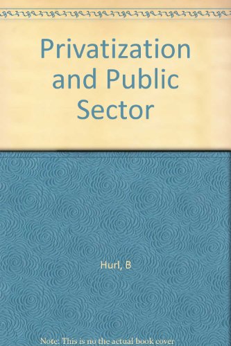 Stock image for Privatization and Public Sector for sale by PsychoBabel & Skoob Books