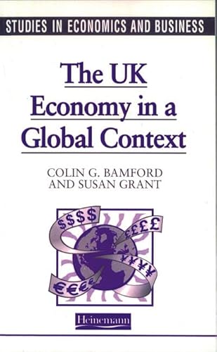 9780435330460: Studies in Economics and Business: The UK in a Global Context