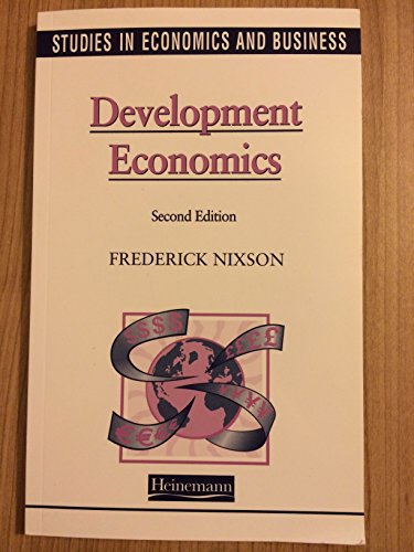 Development Economics (9780435330484) by F.I. Nixson