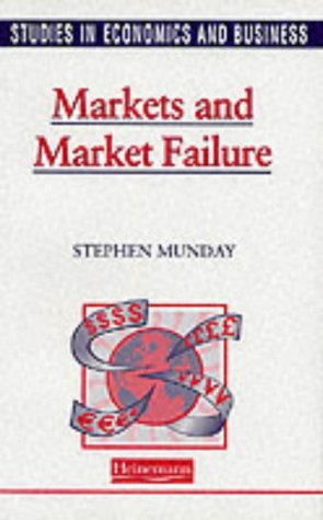Beispielbild fr Studies in Economics and Business: Markets and Market Failure zum Verkauf von WorldofBooks