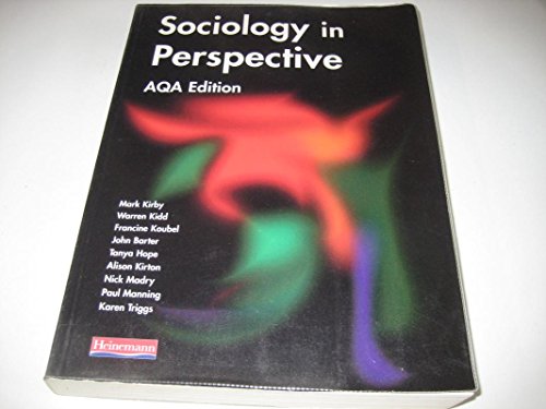Sociology in Perspective Aqa Edition (9780435331603) by M Kirby