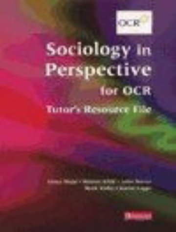 Sociology in Perspective for OCR: Tutor's Resource File (9780435331610) by Tanya Hope; Mr Warren Kidd; Mr Mark Kirby
