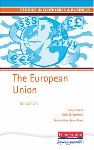 Stock image for The European Union 5th Edition (Studies in Economics & Business) for sale by MusicMagpie
