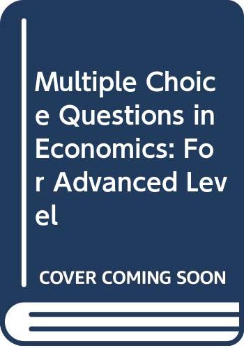 Multiple Choice Questions in Economics for A-Level (9780435335311) by Chapman, Joan; Smith, Jeffrey