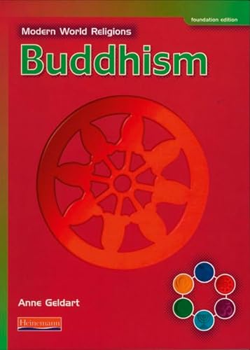 Stock image for Modern World Religions: Buddhism - Pupils Book Foundation (Modern World Religions) for sale by Phatpocket Limited