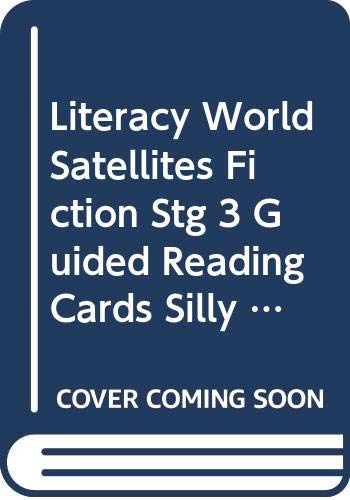 Literacy World Satellites Fiction Stg 3 Guided Reading Cards Silly Stories Frwk (9780435340483) by [???]