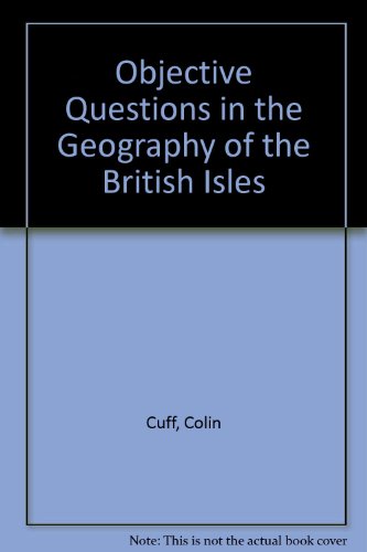 Objective Questions in the Geography of the British Isles (9780435341626) by Colin Cuff