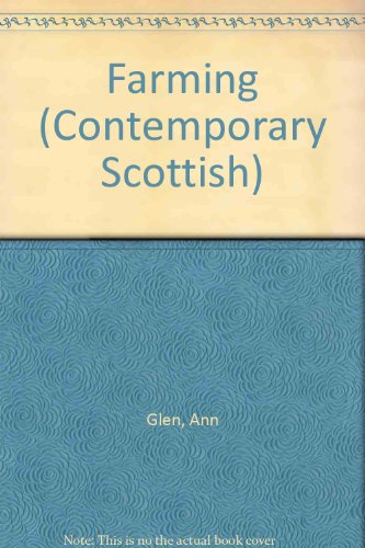 Farming (Contemporary Scottish) (9780435342005) by ANN GLEN