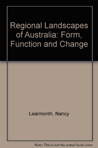 Stock image for Regional landscapes of Australia: form, function and change for sale by Phatpocket Limited