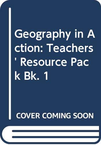 9780435351168: Geography In Action Teacher's Resource Pack 1