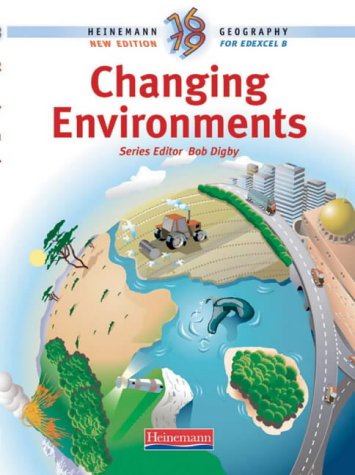 Beispielbild fr Heinemann 16-19 Geography: Changing Environments Student Book zum Verkauf von Goldstone Books