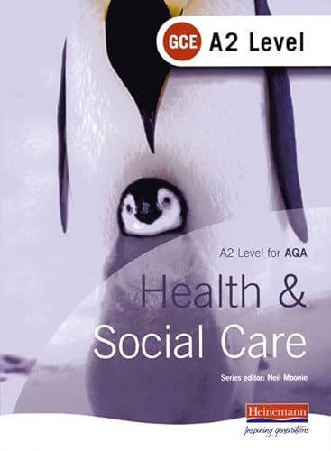 Imagen de archivo de A2 GCE Health and Social Care Student Book for AQA a la venta por WorldofBooks