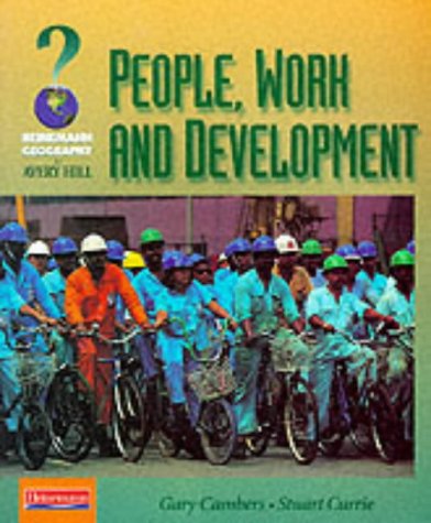 9780435353964: Avery Hill Geography: People, Work and Development Student Book (Heinemann Geography for Avery Hill (for OCR B))