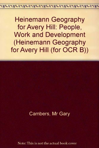 Stock image for People, Work and Development: Teacher's Guide (Heinemann Geography for Avery Hill) for sale by Phatpocket Limited