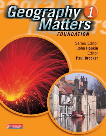 Beispielbild fr Geography Matters 1 Foundation Pupil Book zum Verkauf von AwesomeBooks