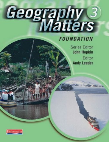 Beispielbild fr Geography Matters 3 Foundation Pupil Book zum Verkauf von WorldofBooks