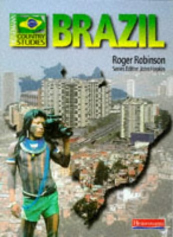 Heinemann Country Studies: Brazil (Heinemann Country Studies) (9780435356194) by Robinson, Roger