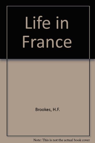 Life in France (9780435371029) by Brookes