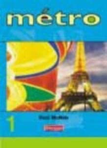 Metro 1: Pupil Book (Metro) (9780435371302) by McNab, Rosi