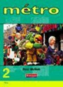 Metro 2 Vert: Pupils Book (Metro) (9780435371319) by McNab, Rosi