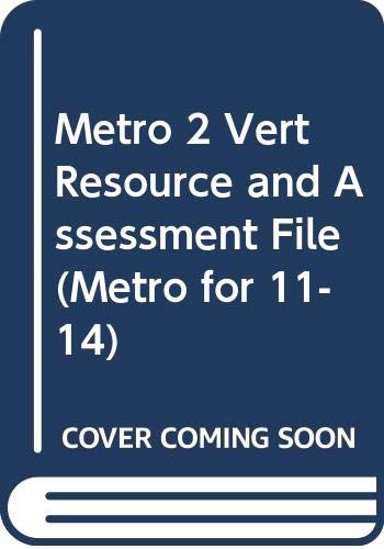 Metro 2 Vert Resource and Assessment File: Vert: Foundation Level 2 (Metro for 11-14) (9780435371906) by ....., .....