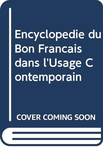 Beispielbild fr Encyclopedie Du Bon Francais Dans L'usage Contemporain (Volume 2) zum Verkauf von Anybook.com