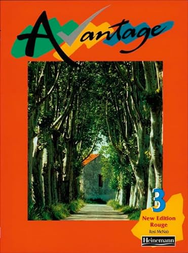 Avantage 3 Rouge: Pupil Book (Avantage) (9780435375249) by Rosi McNab