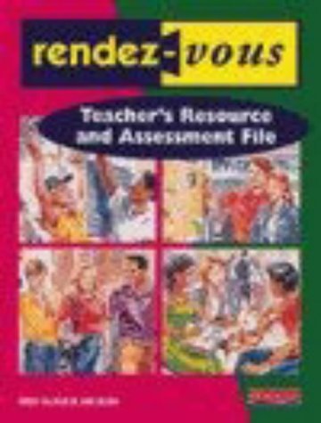 Rendez-vous: Teacher's Resource and Assessment File (Rendez-vous) (9780435377212) by McLachlan, Anneli; McNab, Rosi