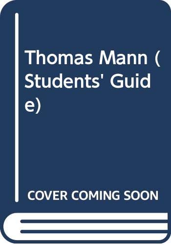 Beispielbild fr Thomas Mann (Students' Guide S.) zum Verkauf von WorldofBooks