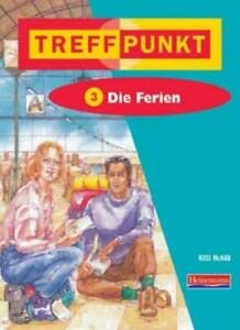 Treffpunkt Module 3: Die Ferien: Pack of 6 (Treffpunkt) (9780435379179) by McNab, Rosi