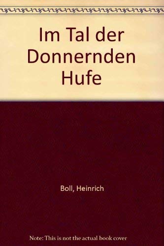 Stock image for Im Tal der donnernden Hufe for sale by PsychoBabel & Skoob Books