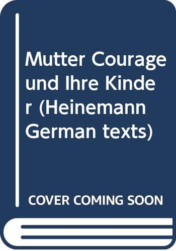 9780435381110: Mutter Courage und Ihre Kinder (Heinemann German texts)