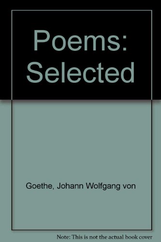 Poems: Selected (9780435383008) by Johann Wolfgang Von Goethe