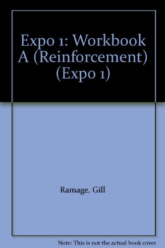 Expo 1: Workbook A (Reinforcement) (Expo 1) (9780435384920) by Gill Ramage