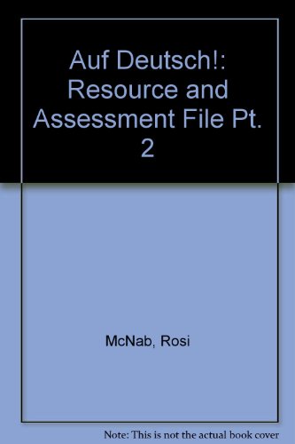 Auf Deutsch! 2: Resource and Assessment File (Auf Deutsch!) (9780435386320) by McNab, Rosi; O'Brien, Alan