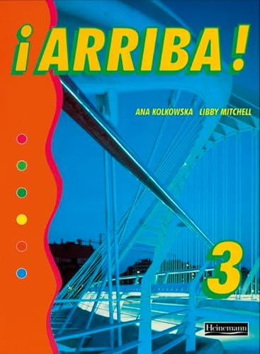 Stock image for Arriba! 3 Pupil Book: Key Stage 4 Pt.3 (Arriba! for Key Stage 3) for sale by Greener Books