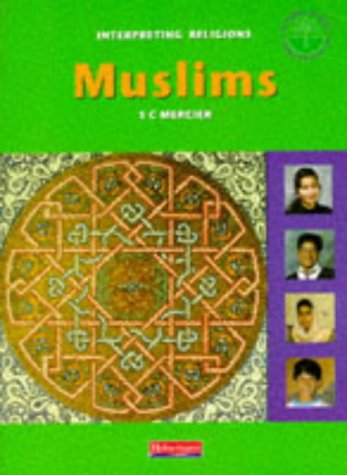 Imagen de archivo de Interpreting Religions: Muslims a la venta por AwesomeBooks